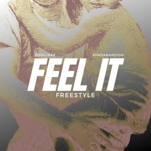 Feel it Freestyle (feat. Rpadabandido) [Explicit]