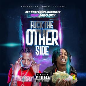 **** The Other Side (feat. Niqo Boy) (Explicit)