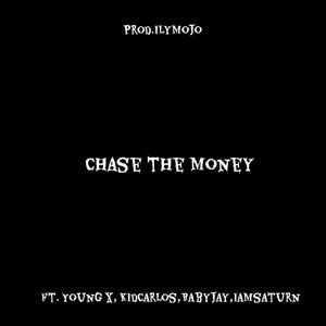 Chase The Money (Explicit)