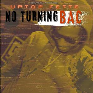 No Turning Bac (Explicit)