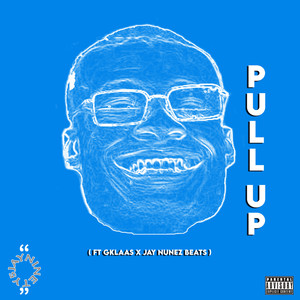 Pull Up (Explicit)