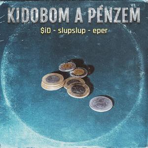 Kidobom a pénzem (Explicit)