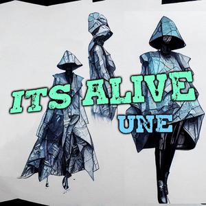 It's Alive! (Une) [Explicit]