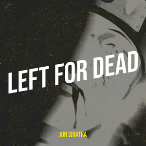 Left for Dead (Explicit)