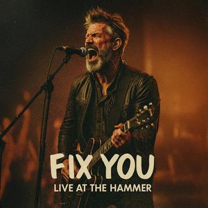Fix You (Live at The Hammer)