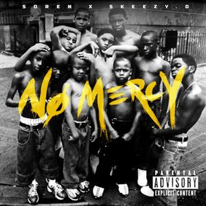 no mercy (Explicit)
