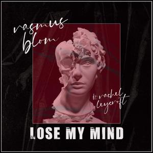 Lose My Mind (feat. Rachel Leycroft)