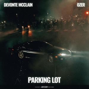 Parking Lot (Explicit)