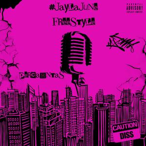 #JaylaJune (Freestyle) [Explicit]