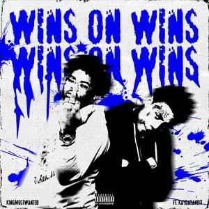 Wins On Wins (feat. KayDaBandit) [Explicit]