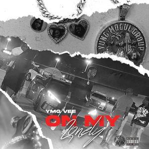 On My Lonely (Explicit)