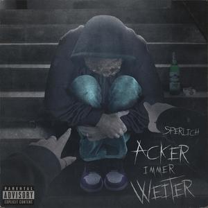 Acker immer weiter (Explicit)