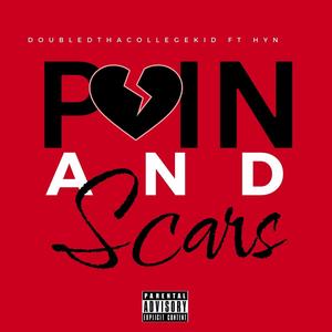 Pain and Scars (feat. HYN) (Explicit)