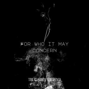 For who it may concern (feat. TBE DRXCO) (Explicit)