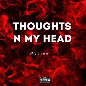 THOUGHTS N MY HEAD (Explicit)