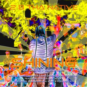 Shining (feat. King DeLane, Mamarudegyal MTHC & DoubleExcel) (Explicit)