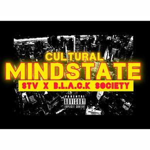 Cultural Mindstate (feat. Stv. Chozen, BJG & Nate Jerz)