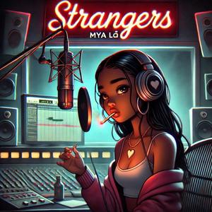 Strangers (Explicit)