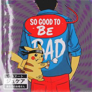 So good to be bad (slowtempo)