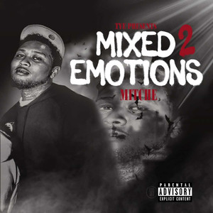 Mixed Emotions, Pt.2 (Explicit)