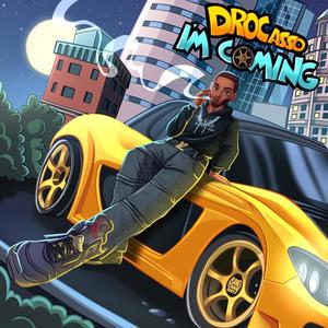 I'm Coming (Explicit)