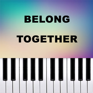 Belong Together (Piano Version)