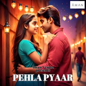 Pehla Pyaar