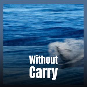 Without Carry