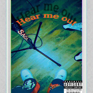 Hear me out (feat. NeroBandz) [Explicit]