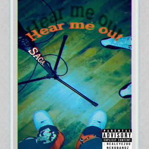 Hear me out (feat. NeroBandz) (Explicit)