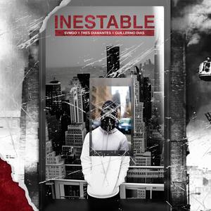 Inestable (feat. Tres Diamantes & Guillermo Días) (Explicit)