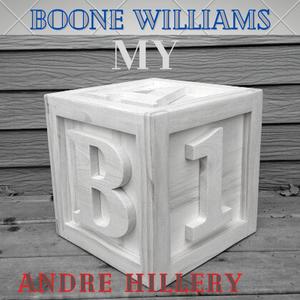 Boone Williams - my block remix(feat. andre hillery) (Remix)