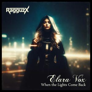 When the Lights Come Back (feat. Elara Vox)
