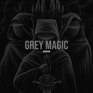 Grey Magic (Explicit)