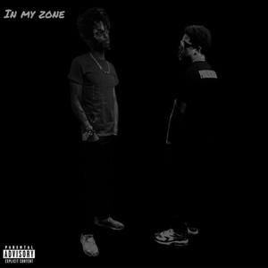 In My Zone (Explicit)