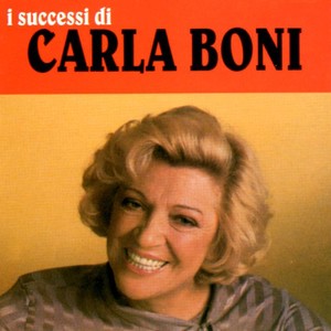 I successi di Carla Boni