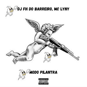 Modo Pilantra (Explicit)