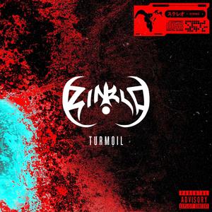 TURMOIL (Explicit)