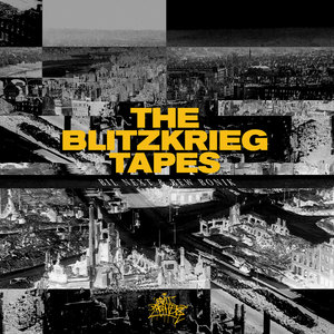 The Blitzkrieg Tapes (Explicit)