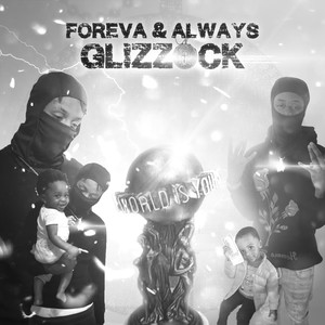 Foreva & Alway Glizzock (Explicit)