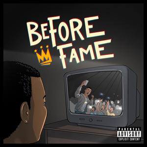 Before Fame (Explicit)