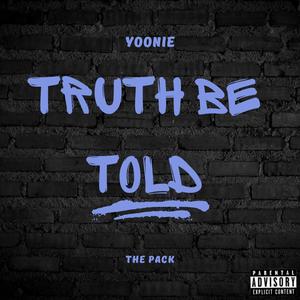 Truth Be Told (Sped Up) (Explicit)
