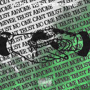 Trust Nobody (feat. Bstakk) (Explicit)