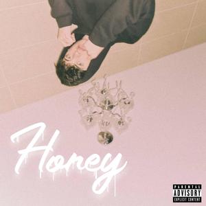 Honey (Explicit)