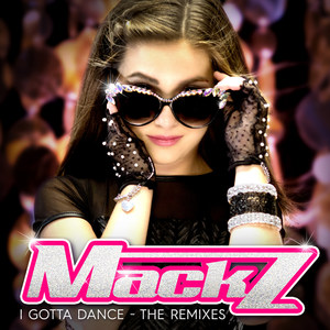 I Gotta Dance: The Remixes