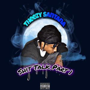 Talking **** Pt 1 (Explicit)