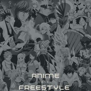 ANIME FREESTYLE (Explicit)