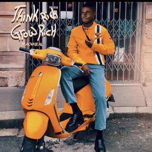 Think rich, Grow rich! (Explicit)