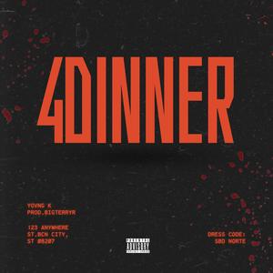 4DINNER (feat. YOVNG K) (Explicit)
