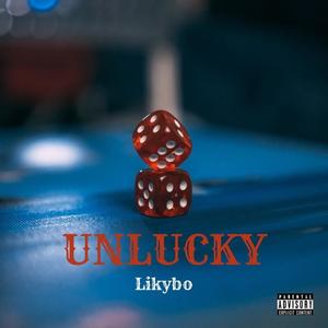 Unlucky (Studio Mix|Explicit)